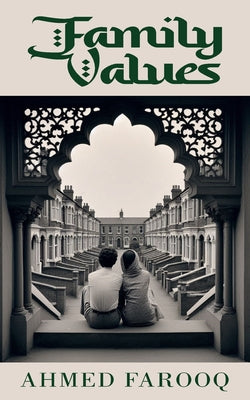 Family Values by A. R. Ahmed book cover