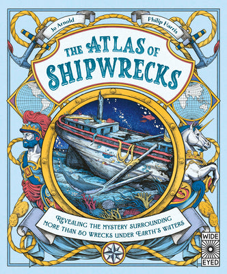 The Atlas of Shipwrecks by Arnold, Jo book cover