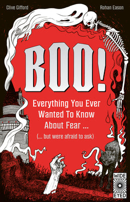 Boo!: Everything You Ever Wanted to Know about Fear (But Were Afraid to Ask) by Gifford, Clive book cover