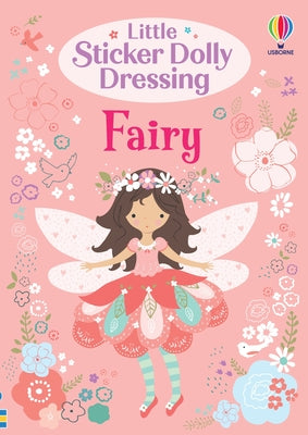 Little Sticker Dolly Dressing Fairy by Fiona Watt book cover