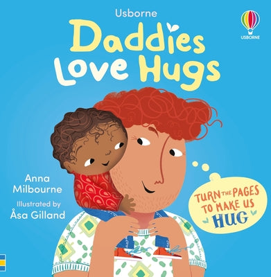 Daddies Love Hugs by Asa Gilland book cover