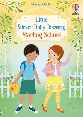 Little Sticker Dolly Dressing Starting School by Lizzie MacKay book cover