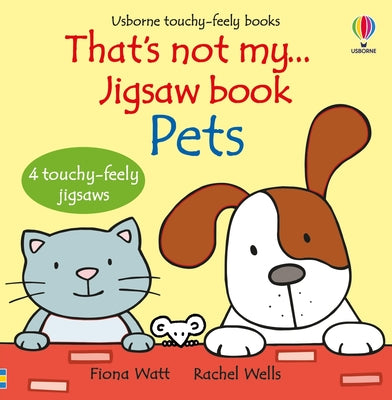 That's Not My... Jigsaw Book: Pets by Fiona Watt book cover