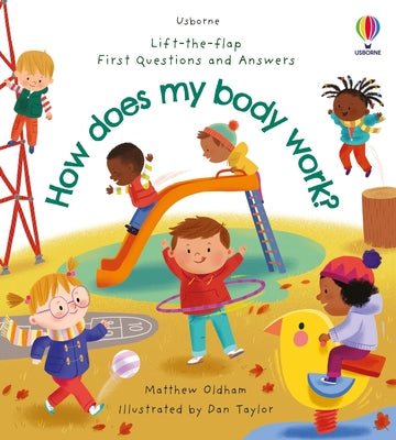 First Questions and Answers: How Does My Body Work? by Dan Taylor book cover