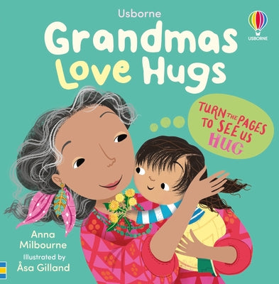 Grandmas Love Hugs by Anna Milbourne book cover