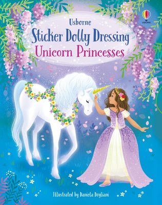 Sticker Dolly Dressing Unicorn Princesses by Watt, Fiona book cover