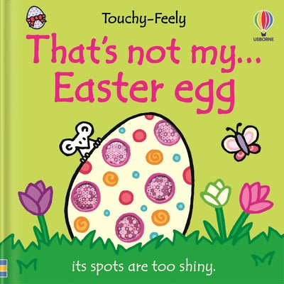 Book cover of That's Not My... Easter Egg by Watt, Fiona