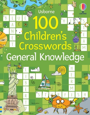 100 Children's Crosswords: General Knowledge by Phillip Clarke book cover