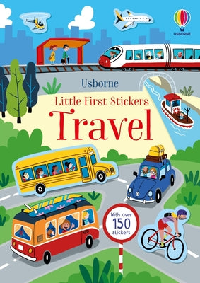 Little First Stickers Travel by Kristie Pickersgill book cover
