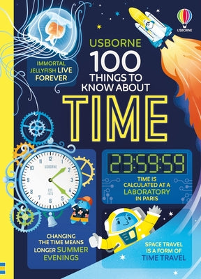 100 Things to Know about Time by James, Alice book cover