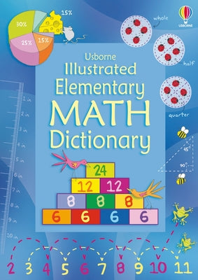 Illustrated Elementary Math Dictionary by Kirsteen Robson book cover