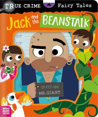 True Crime Fairy Tales Jack and the Beanstalk by Alexander Cox book cover