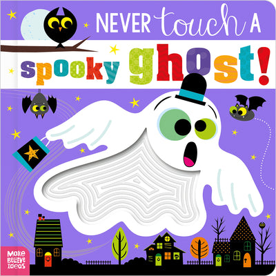Never Touch a Spooky Ghost! by Cara Jenkins book cover