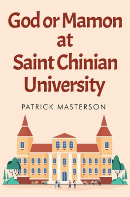God or Mamon at Saint Chinian University by Patrick Masterson book cover