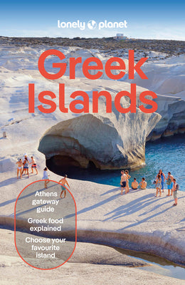 Lonely Planet Greek Islands: Plan the Trip of a Lifetime Detailed Itineraries & Maps Insider Tips Covers Athens, Crete, Cyclades and More by Ryan Berkmoes Ver book cover