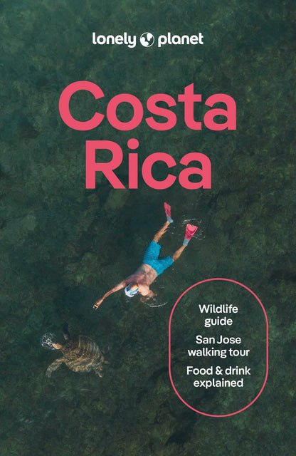 Book cover of Lonely Planet Costa Rica: Plan the Trip of a Lifetime Detailed Itineraries & Maps Insider Tips Covers Waterfalls, Sea Turtles, Traditional Crafts and by Lavis, Elizabeth