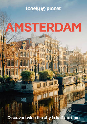 Lonely Planet Pocket Amsterdam: Discover Twice the City in Half the Time Top Sights Maps & Walking Tours Covers Rijksmuseum, Vondelpark, Anne Frank Ho by Catherine Le Nevez book cover