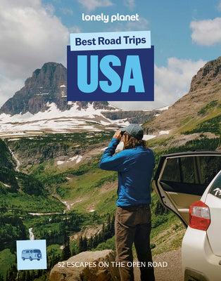 Lonely Planet Best Road Trips USA: 52 Driving Itineraries Detailed Directions & Maps Local Tips Covers New York, New England, Rocky Mountains, Califor by Bigg, Margot book cover