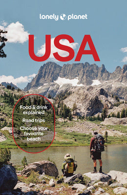 Book cover of Lonely Planet USA: 2026 - 2027 Travel Guide Plan the Trip of a Lifetime Detailed Itineraries & Maps Insider Tips Covers New York, California, Washingt by St Louis, Regis