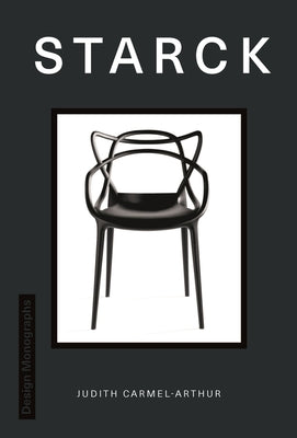 Book cover of Design Monograph: Starck by Carmel-Arthur, Judith