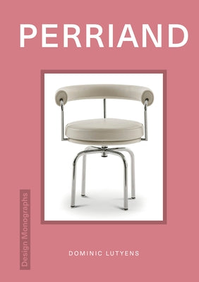 Design Monograph: Perriand