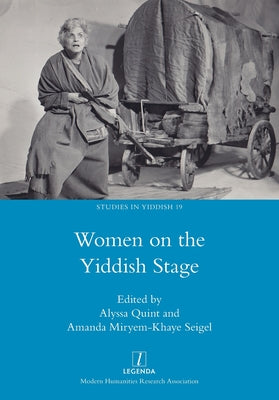 Women on the Yiddish Stage by Alyssa Quint book cover