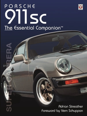 Book cover of Porsche 911 SC by Streather, Adrian