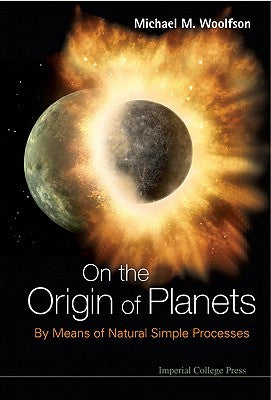 Book cover of On the Origin of Planets by Woolfson Michael M