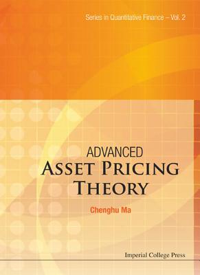 Book cover of Advanced Asset Pricing Theory (V2) by Ma Chenghu