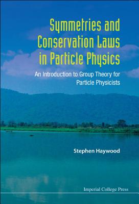 Book cover of Symmetries & Conservation Laws In.... by Haywood Stephen