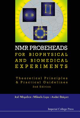 Book cover of NMR Probehead Biophy (2nd Ed) by Mispelter Joel