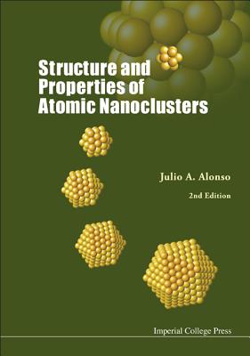 Book cover of Struc & Propert of Atomic..(2 Ed) by Alonso Julio a