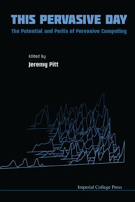 Book cover of This Pervasive Day by Pitt Jeremy