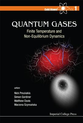Book cover of Quantum Gases by Proukakis Nikolaos