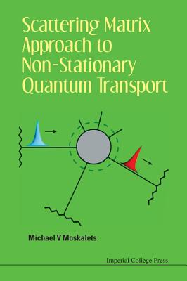 Book cover of Scatter Matrix Appr Non-Station Quant .. by Moskalets Michael V