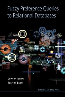 Book cover of Fuzzy Prefer Querie to Relation Database by Pivert Olivier