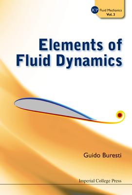 Book cover of Elements of Fluid Dynamics by Buresti Guido