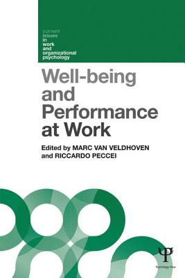 Book cover of Well-being and Performance at Work: The role of context by Van Veldhoven, Marc