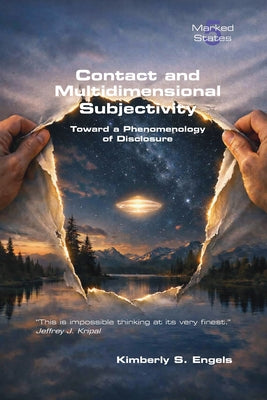 Contact and Multidimensional Subjectivity. Toward a Phenomenology of Disclosure by Kimberly S. Engels book cover