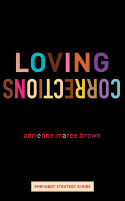 Loving Corrections by Brown, Adrienne Maree book cover