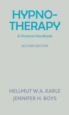 Book cover of Hypnotherapy: A Practical Handbook (Second Edition) by Karle, Hellmut W. A.