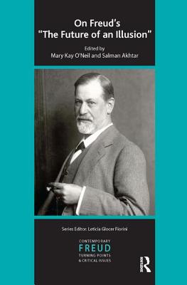 Book cover of On Freud's the Future of an Illusion by O'Neil, Mary Kay