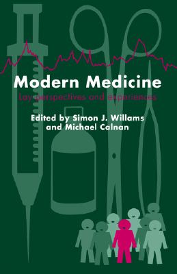 Book cover of Modern Medicine: Lay Perspectives and Experiences by Williams, Simon J.