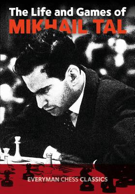 Life & Games of Mikhail Tal by Mikhail Tal book cover