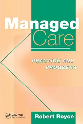 Book cover of Managed Care: Practice and Progress by Drury, Michael