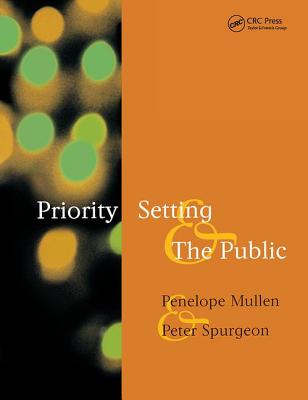 Book cover of Priority Setting and the Public by Mullen, Penelope