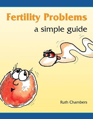 Book cover of Fertility Problems: A Simple Guide by Chambers, Ruth