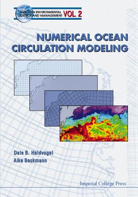 Book cover of Numerical Ocean Circulation Modeling(v2) by Haidvogel Dale B