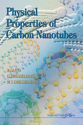 Book cover of Physical Properties of Carbon Nanotubes by Saito R