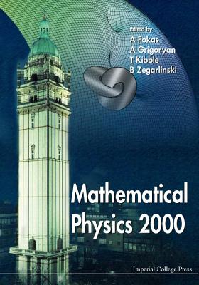 Book cover of Mathematical Physics 2000 by Fokas a